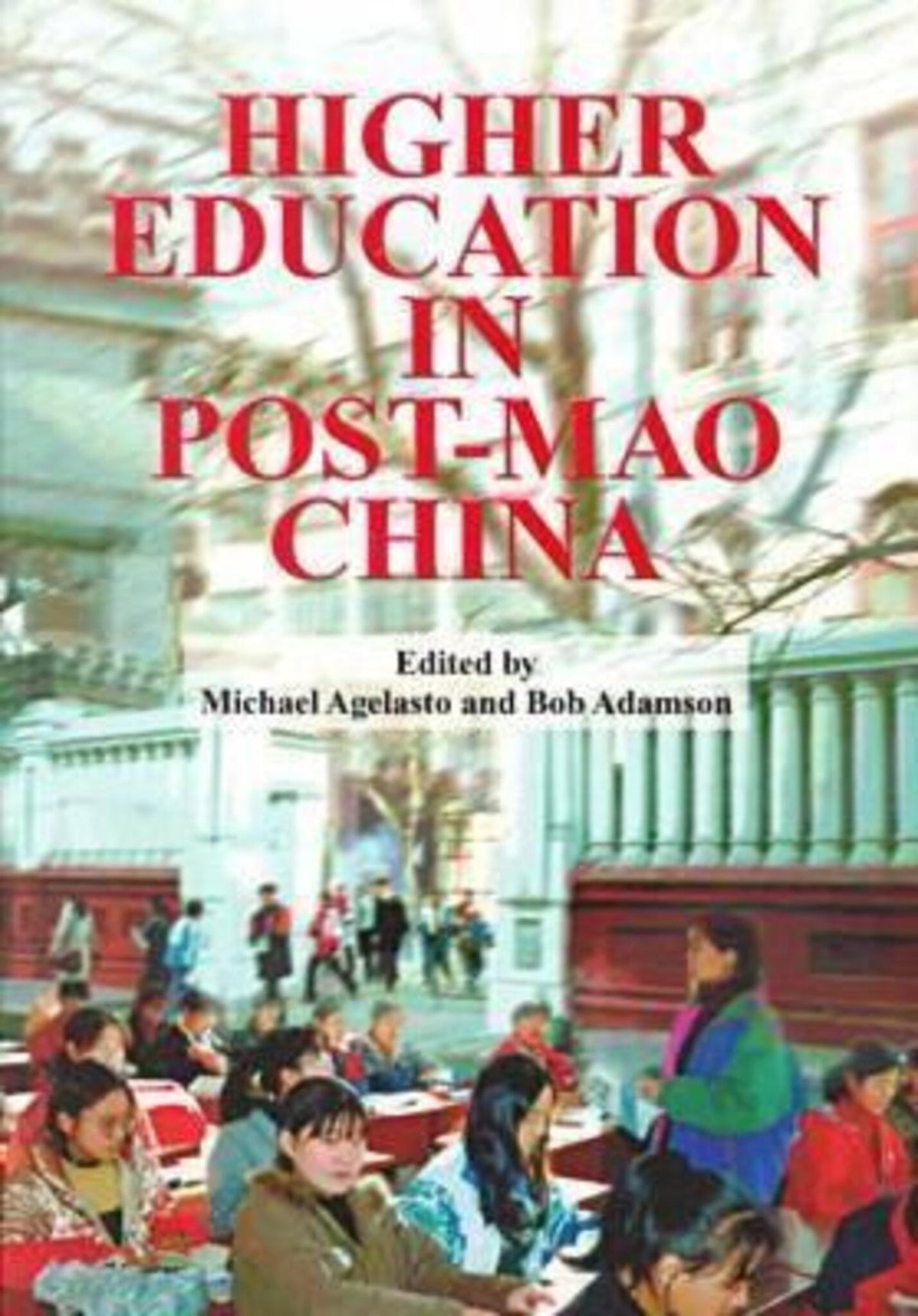 Cover image for Higher Education in Post-Mao China ISBN 9789622094505