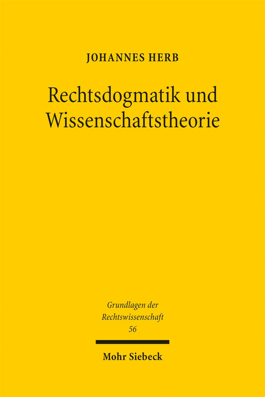 Rechtsdogmatik und Wissenschaftstheorie