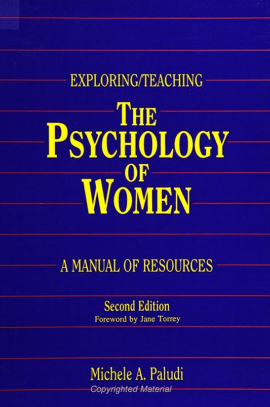 Exploring/Teaching the Psychology of Women