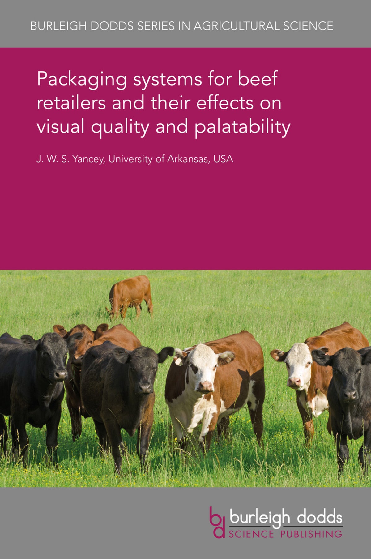 Packaging systems for beef retailers and their effects on visual quality and palatability