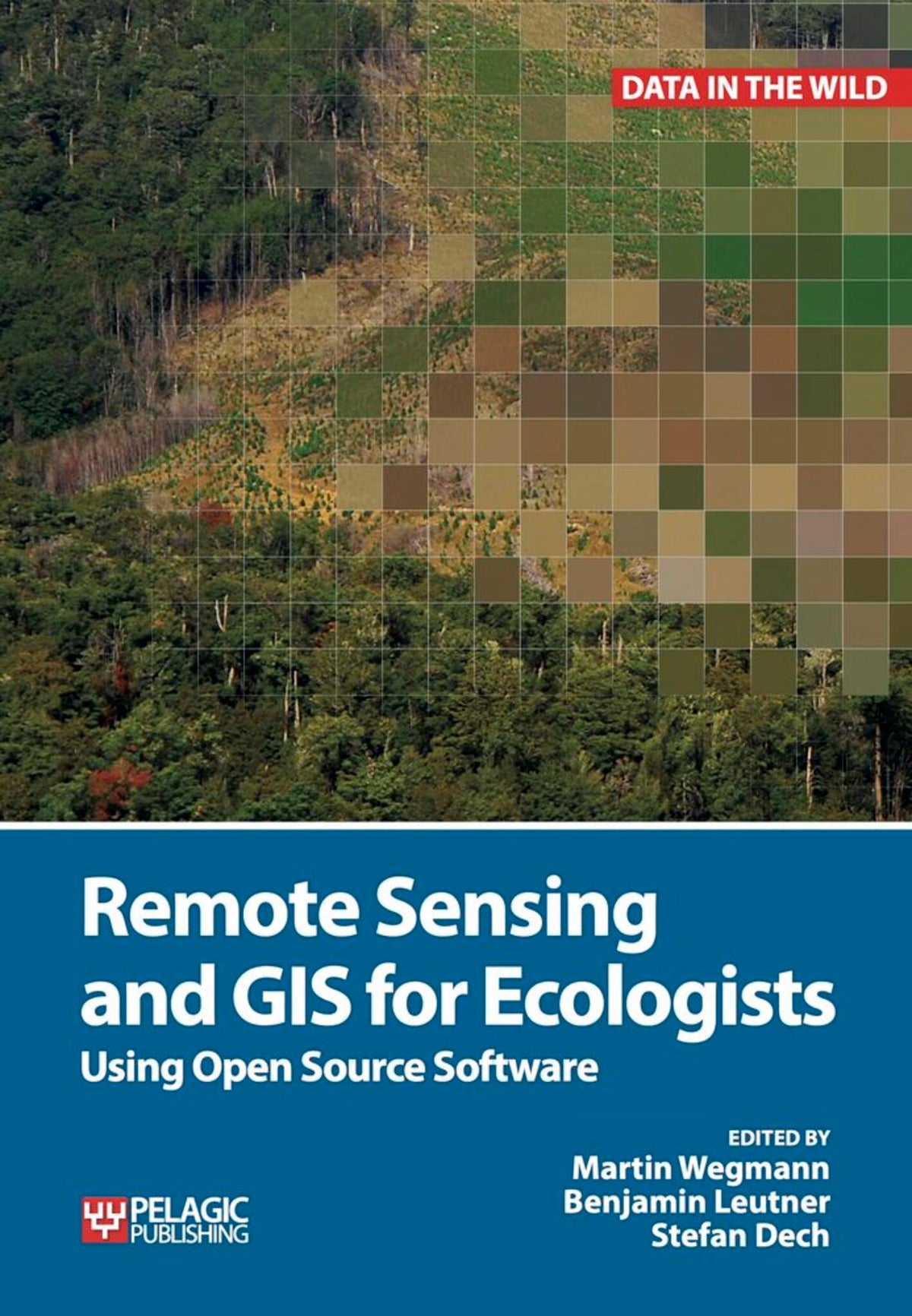 Cover image for Remote Sensing and GIS for Ecologists ISBN 9781784270230