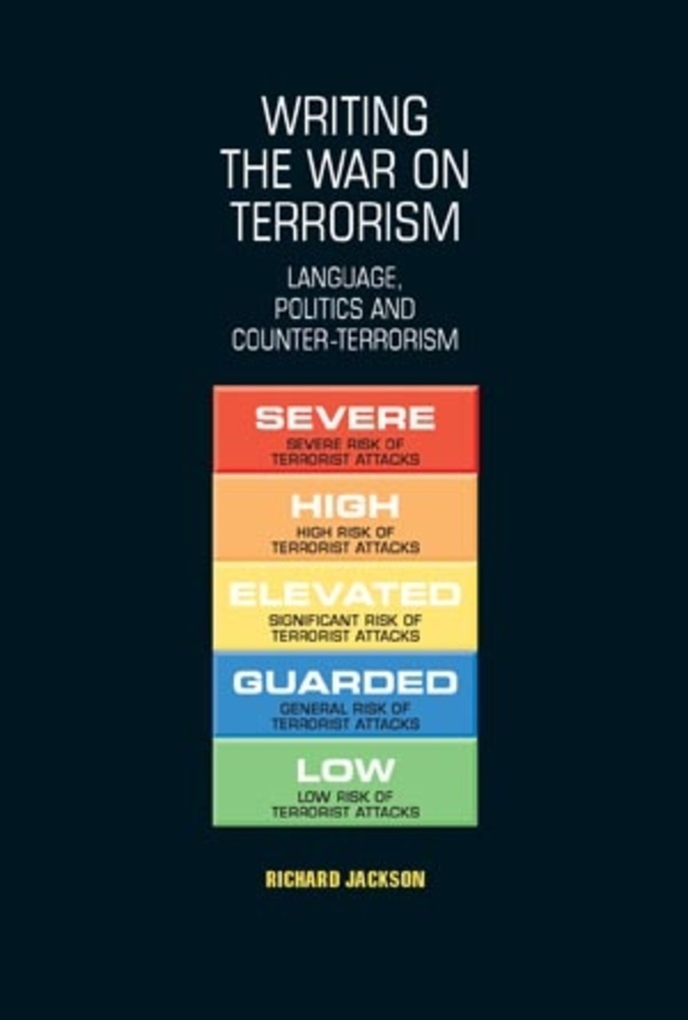 Cover image for Writing the war on terrorism ISBN 9780719071218