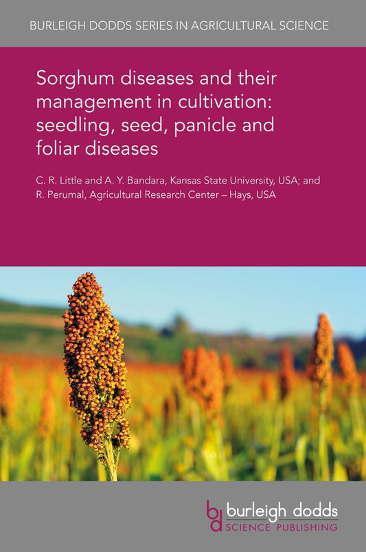 Sorghum diseases and their management in cultivation: seedling, seed, panicle and foliar diseases