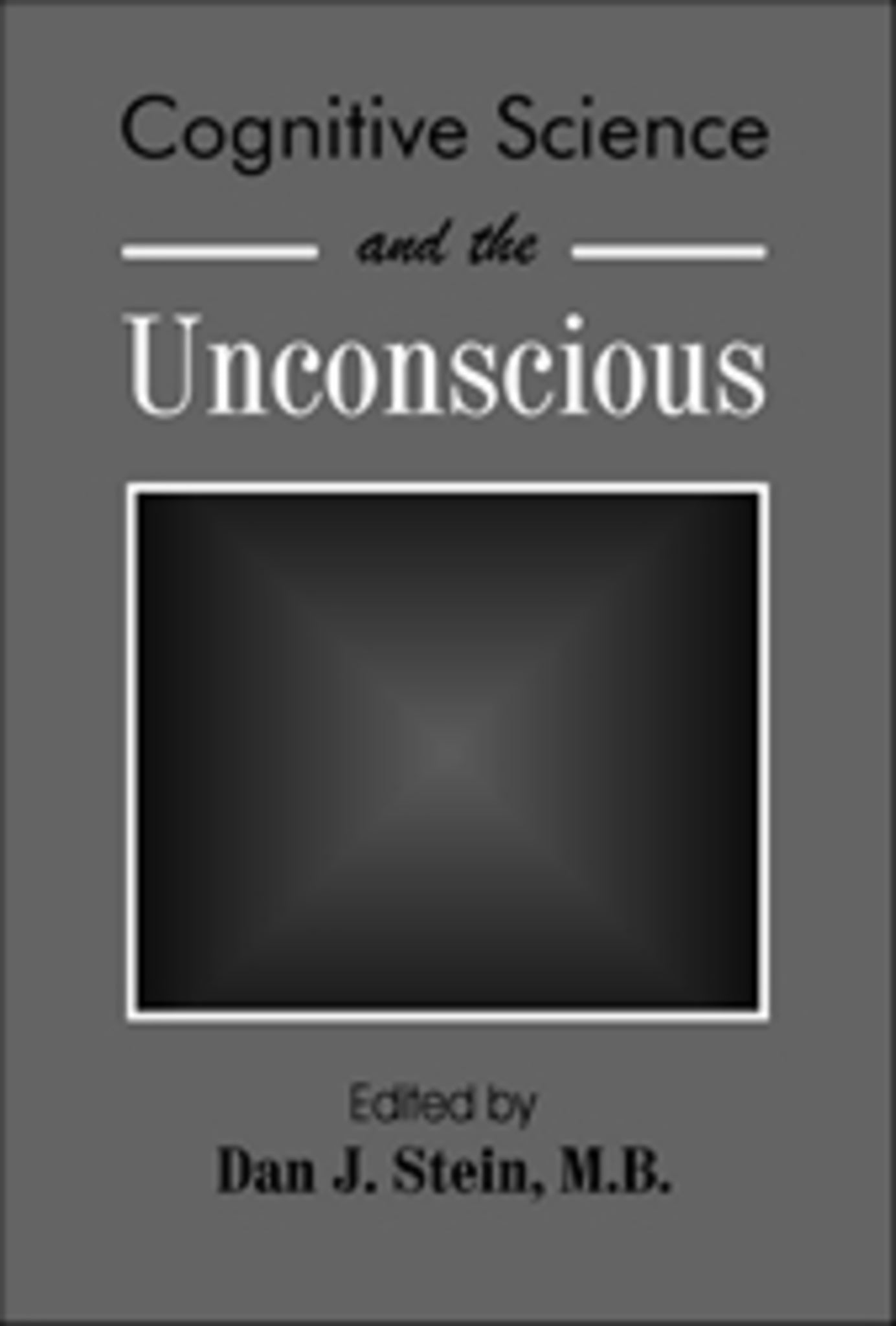 Cognitive Science and the Unconscious