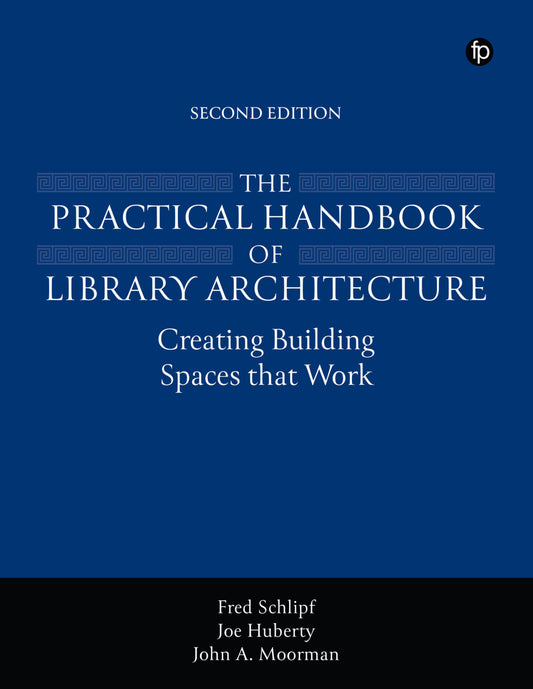 The Practical Handbook of Library Architecture