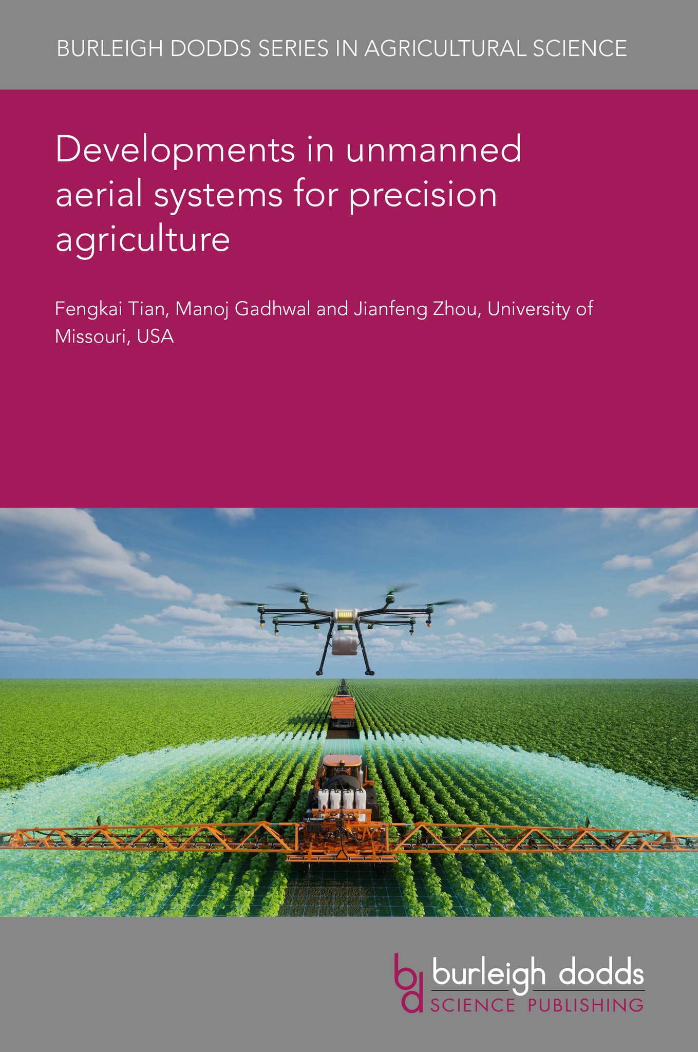 Developments in unmanned aerial systems for precision agriculture
