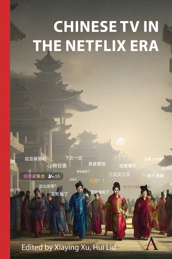 Cover image for Chinese TV in the Netflix Era ISBN 9781839987052