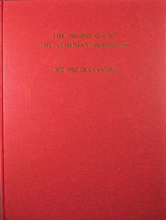 The Propylaia to the Athenian Akropolis