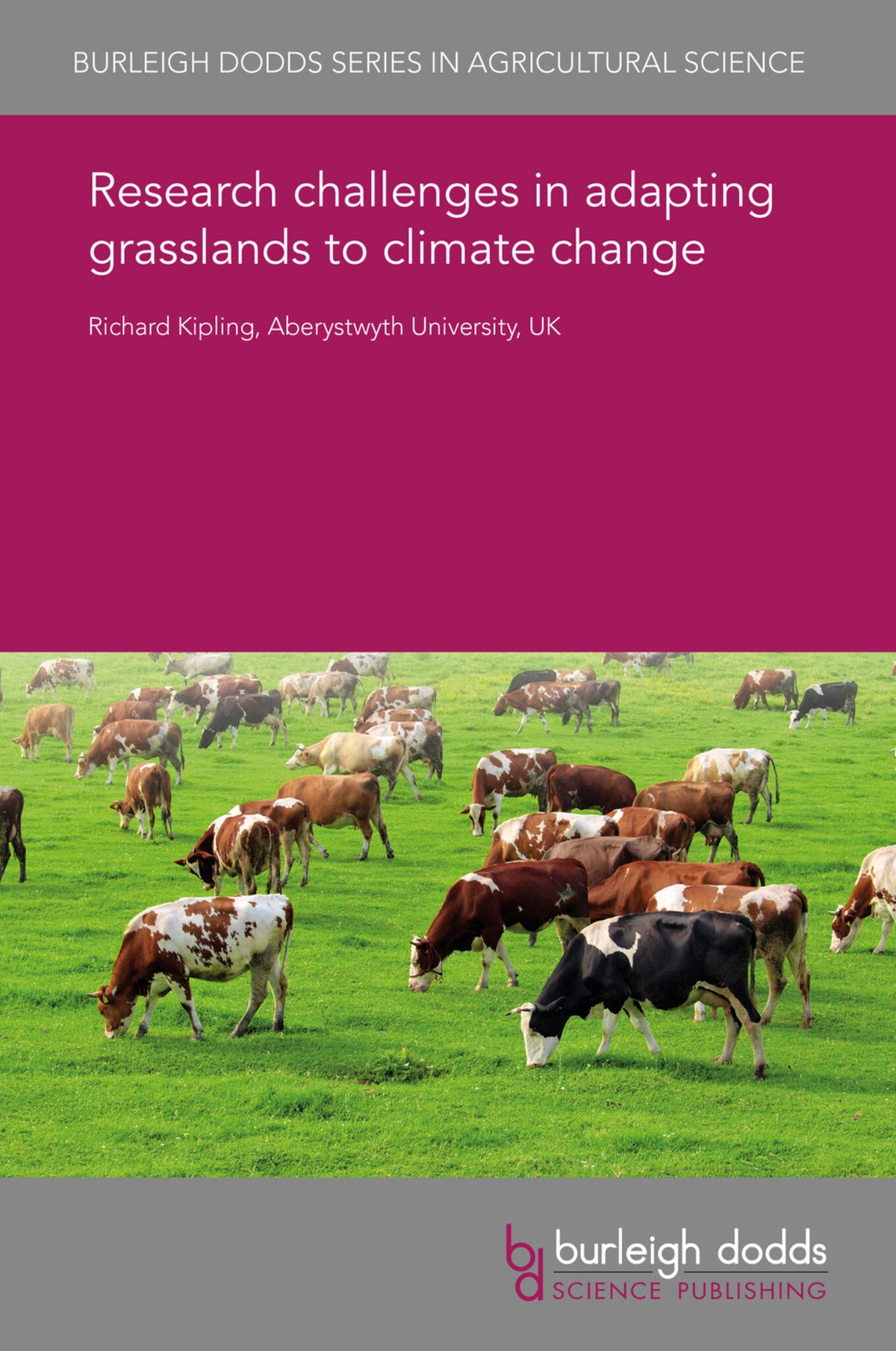 Research challenges in adapting grasslands to climate change