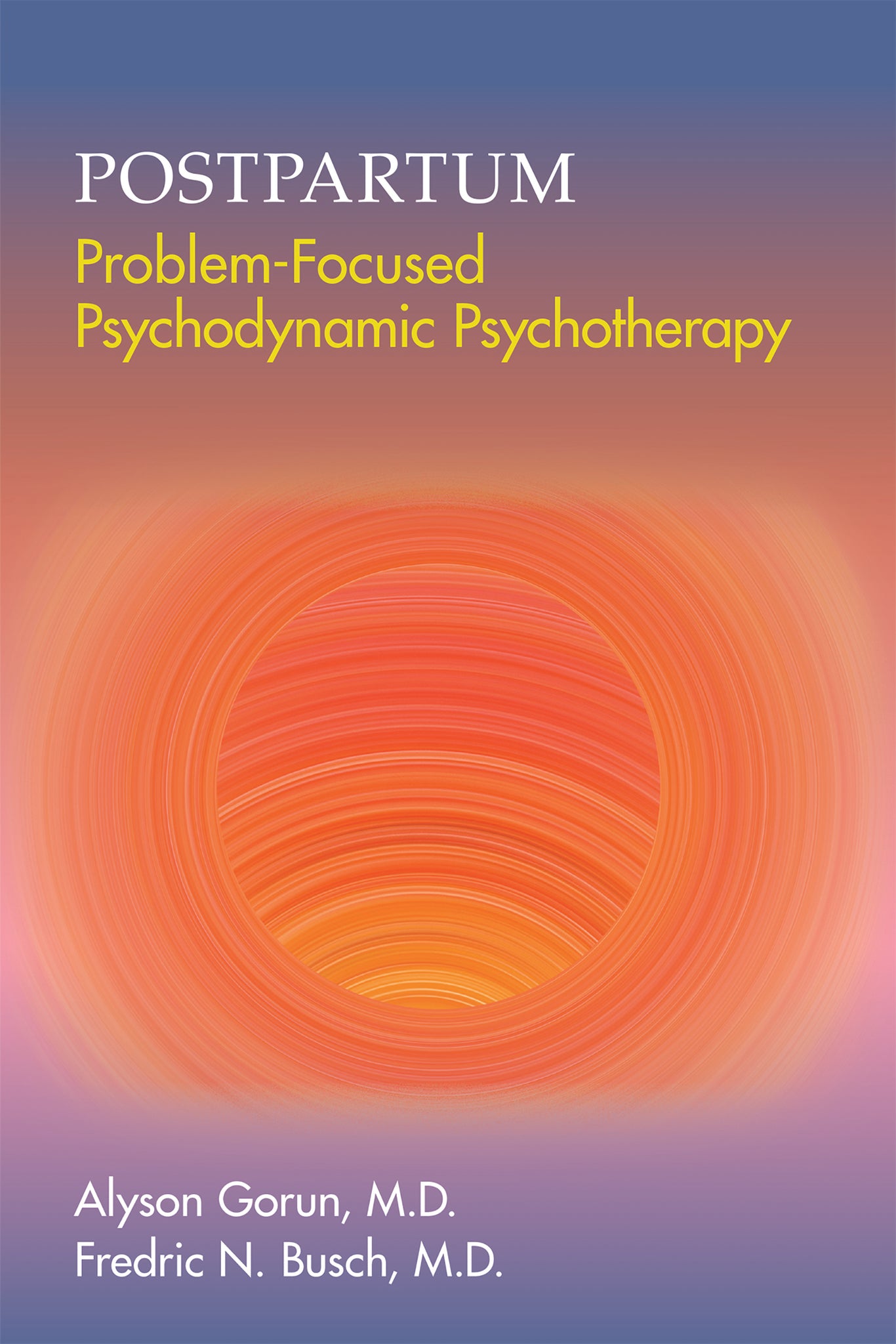 Postpartum Problem-Focused Psychodynamic Psychotherapy