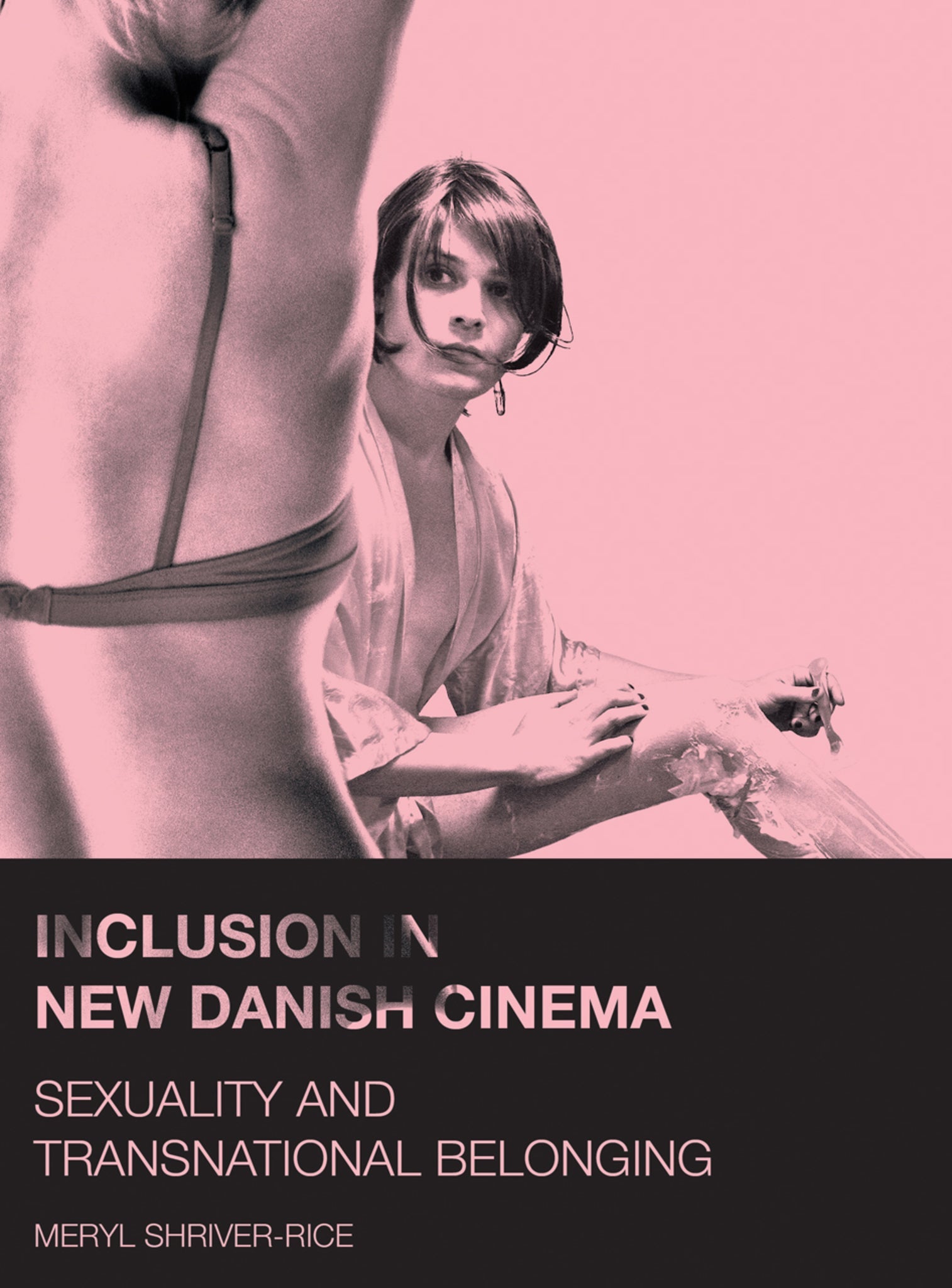 Cover image for Inclusion in New Danish Cinema ISBN 9781783202768