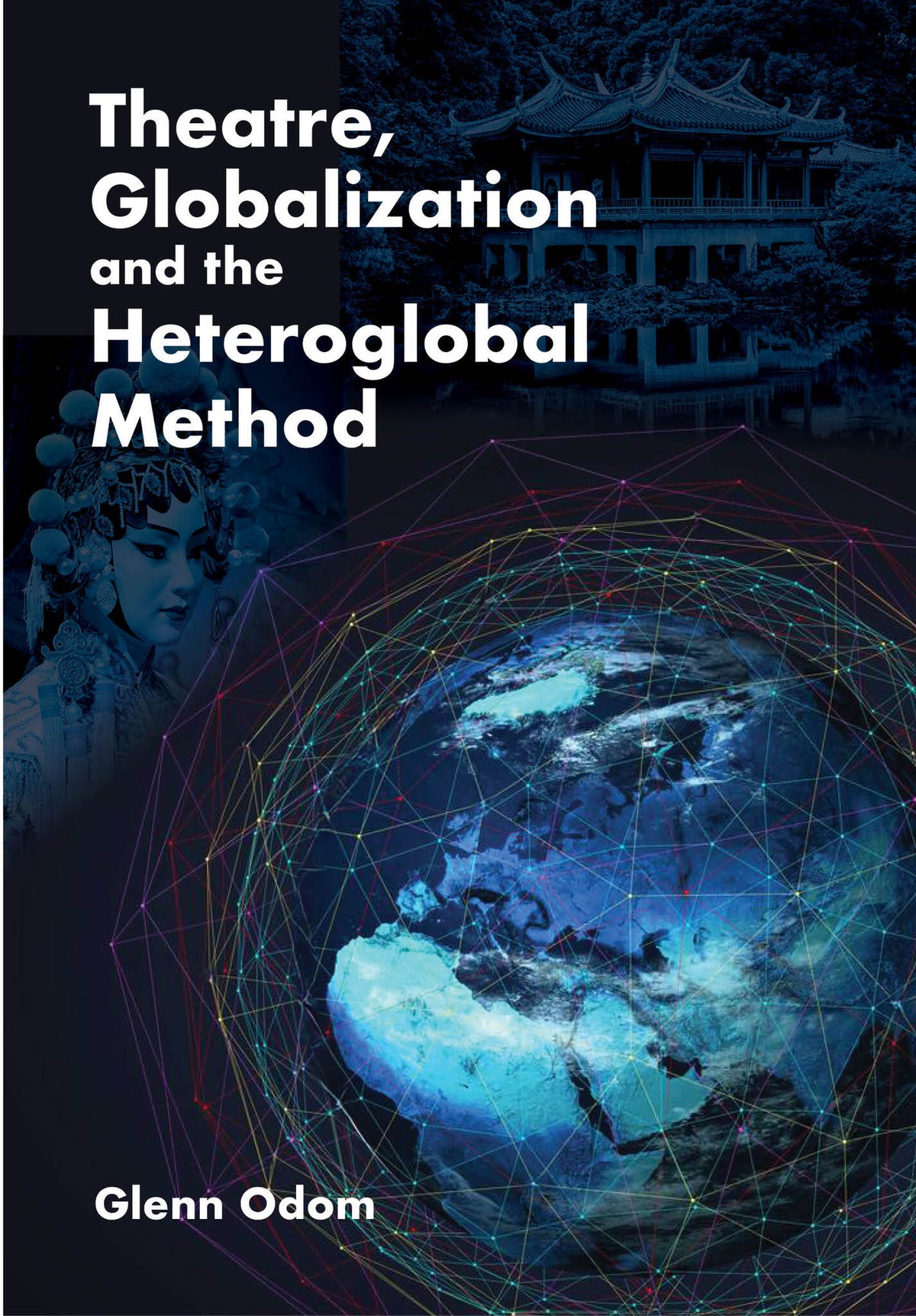 Cover image for Theatre, Globalization and the Heteroglobal Method ISBN 9781835952351