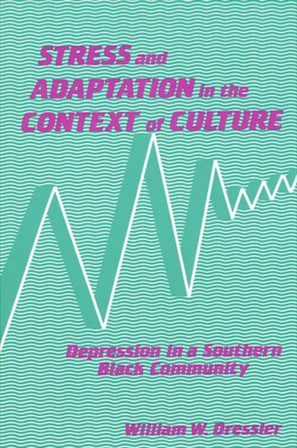 Cover image for Stress and Adaptation in the Context of Culture ISBN 9780791404140