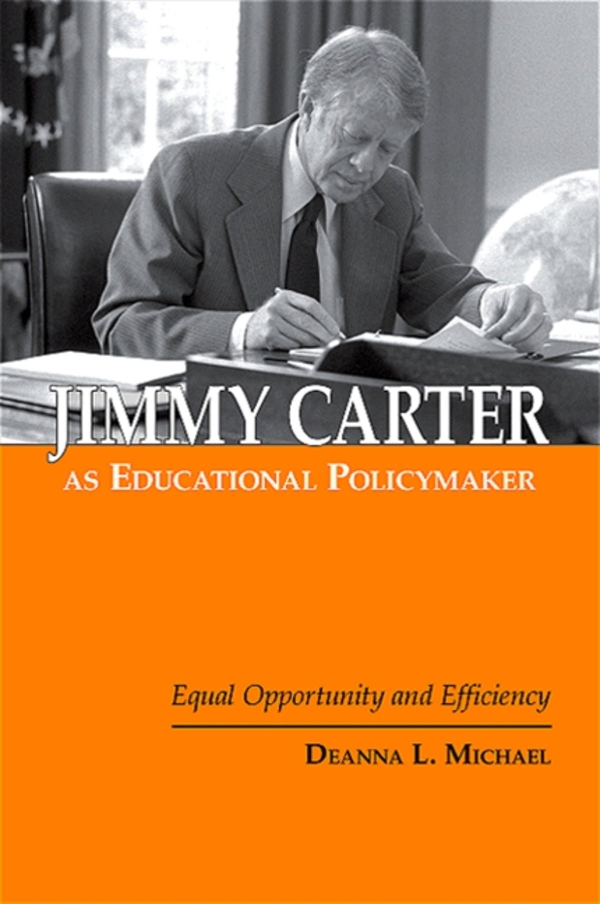 Cover image for Jimmy Carter as Educational Policymaker ISBN 9780791475294