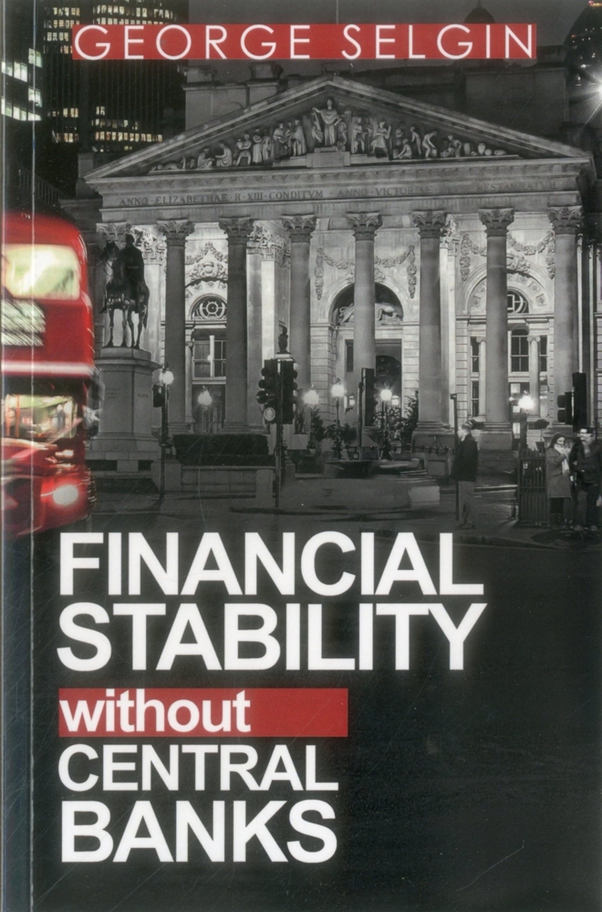 Cover image for Financial Stability Without Central Banks ISBN 9780255367523