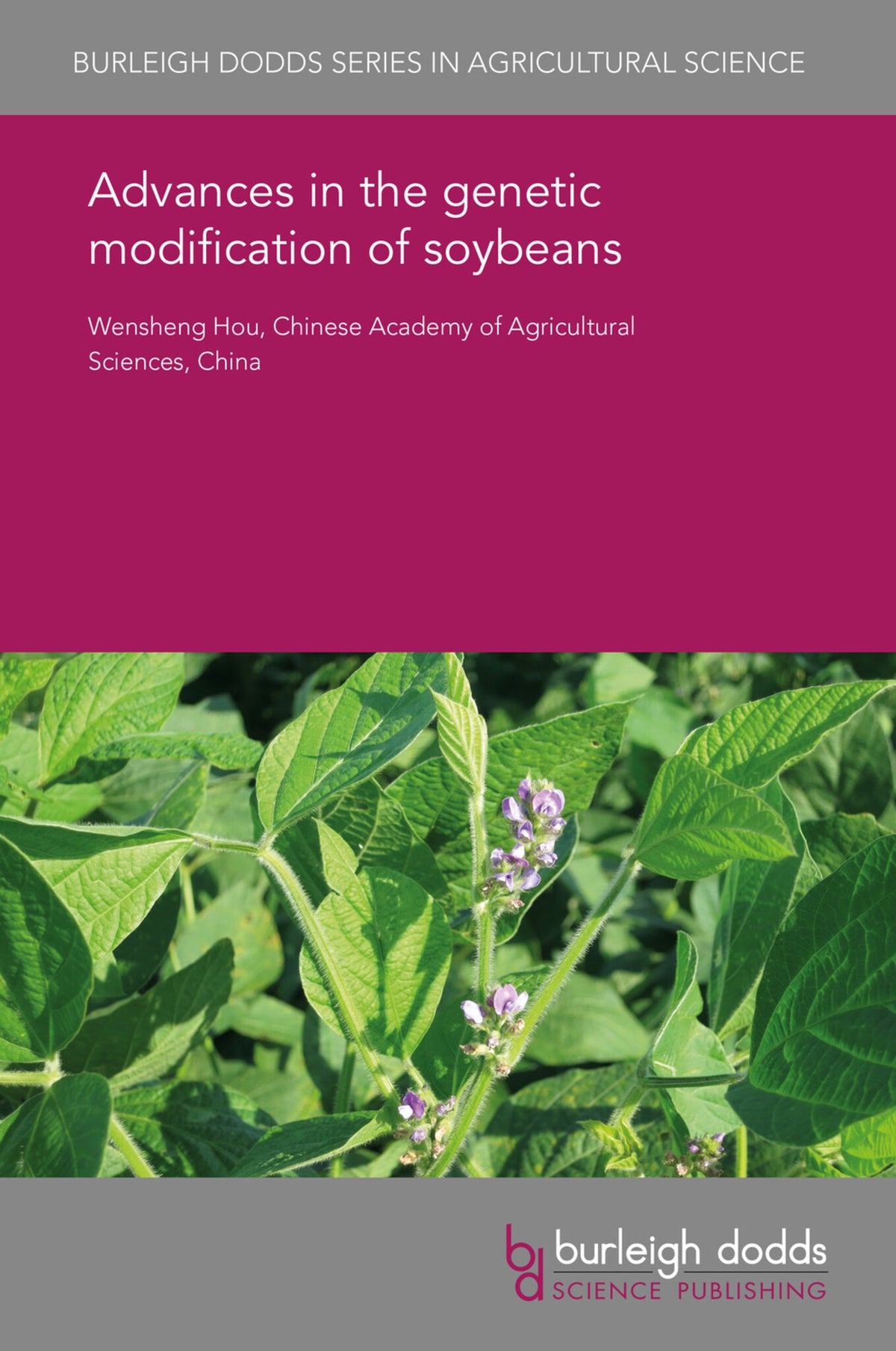 Cover image for Advances in the genetic modification of soybeans ISBN 9781838795597
