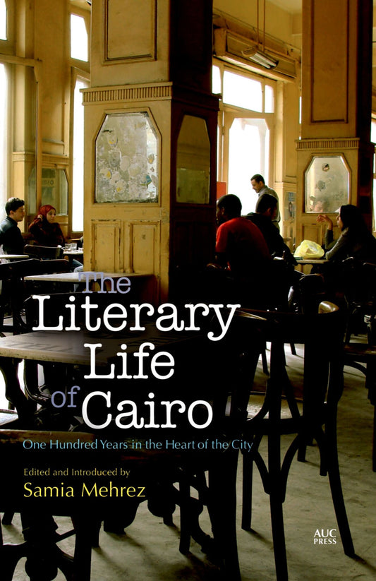 The Literary Life of Cairo