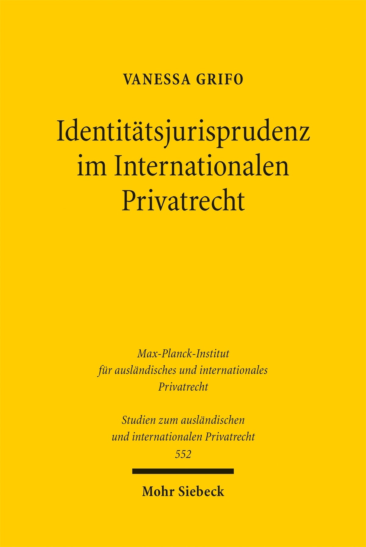Identitätsjurisprudenz im Internationalen Privatrecht
