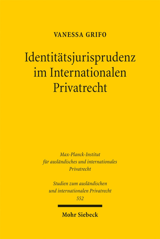 Identitätsjurisprudenz im Internationalen Privatrecht