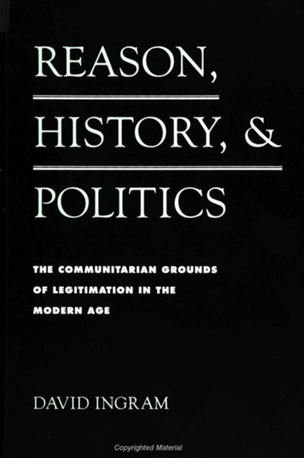 Cover image for Reason, History, and Politics ISBN 9780791423493