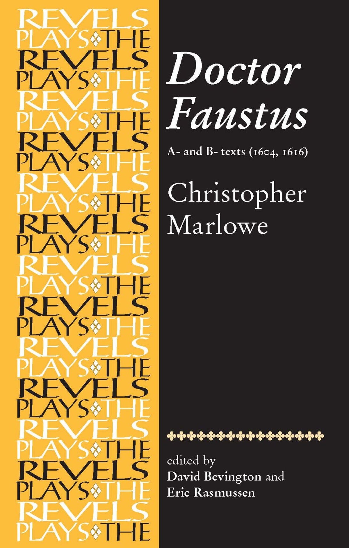Doctor Faustus, A- and B- Texts 1604