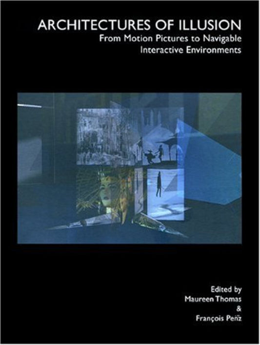 Architectures of Illusion