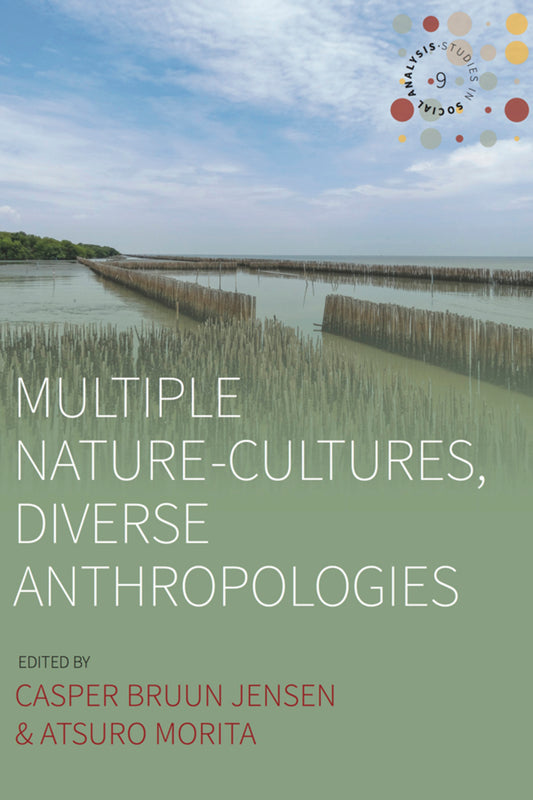 Multiple Nature-Cultures, Diverse Anthropologies