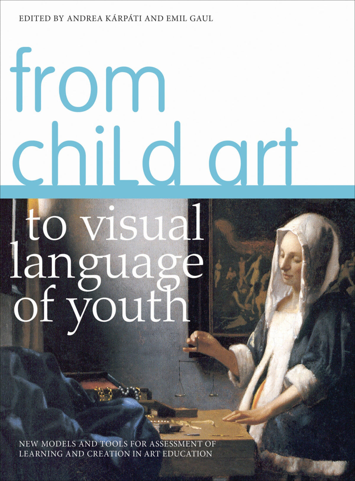 Cover image for From Child Art to Visual Language of Youth ISBN 9781783200580