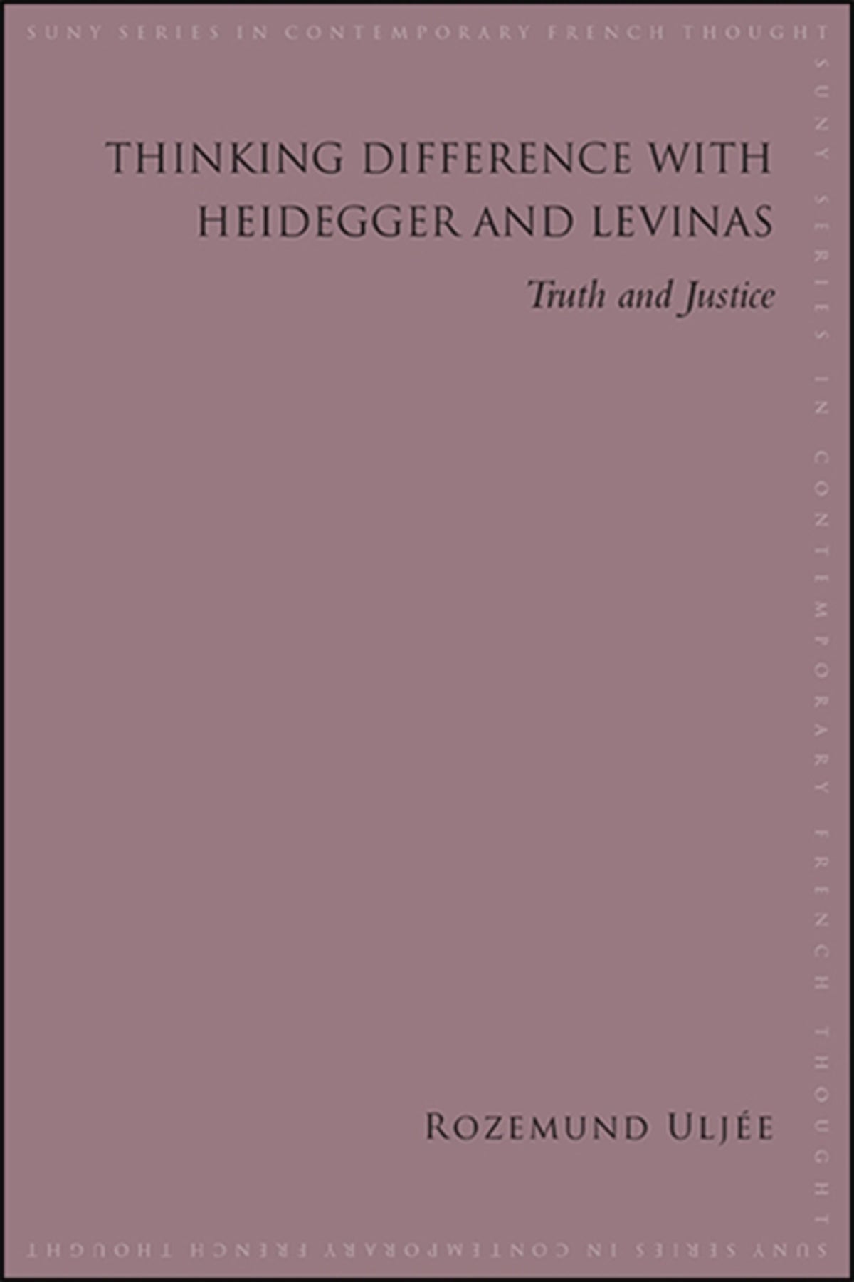 Cover image for Thinking Difference with Heidegger and Levinas ISBN 9781438478814