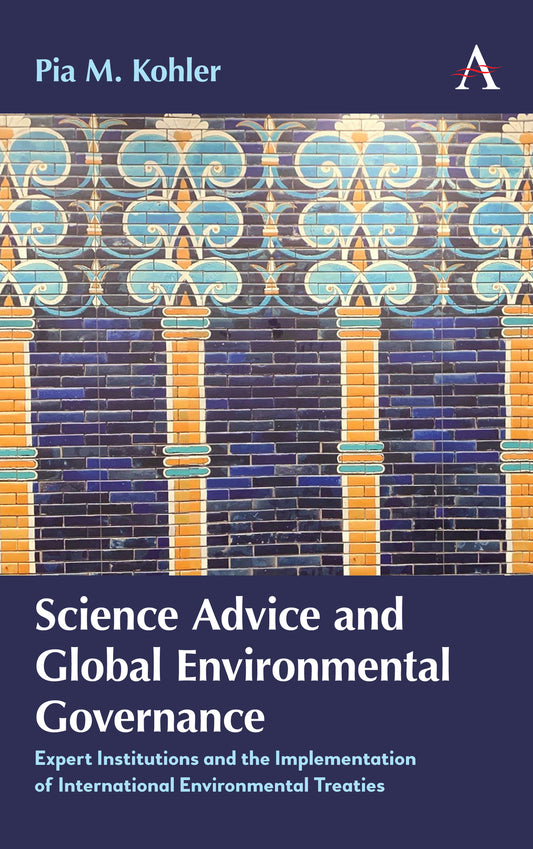Science Advice and Global Environmental Governance