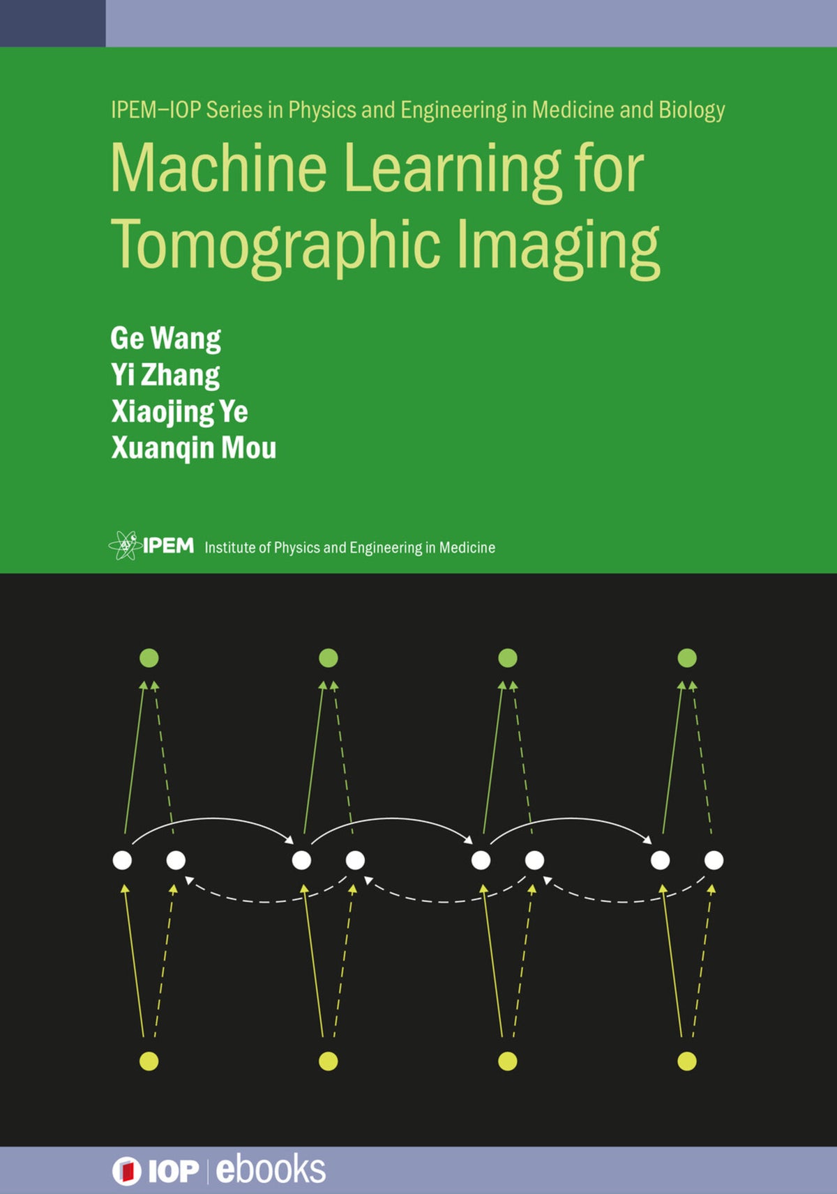 Cover image for Machine Learning for Tomographic Imaging ISBN 9780750322164