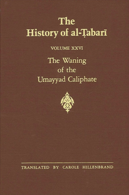 The History of al-Ṭabarī Vol. 26