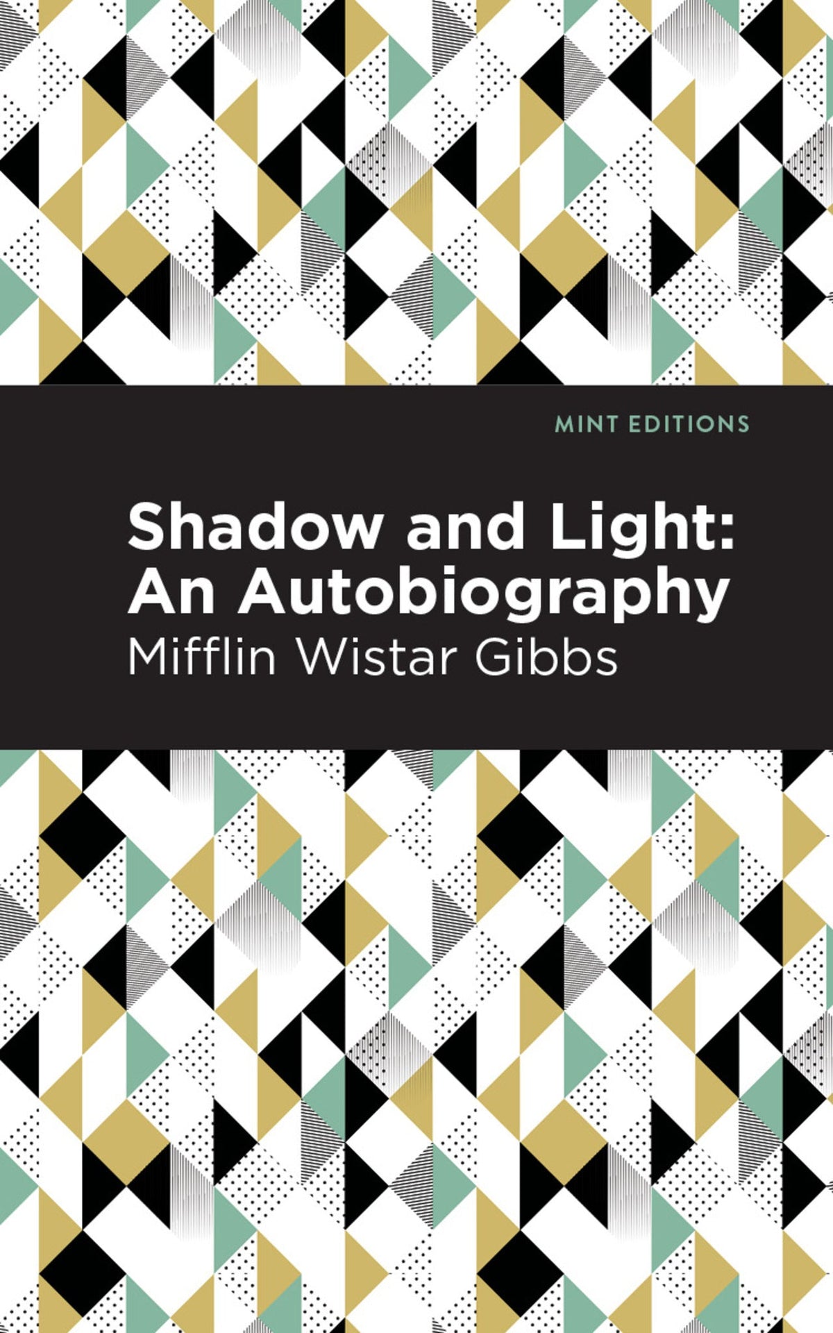 Cover image for Shadow and Light: An Autobiography ISBN 9781513219417