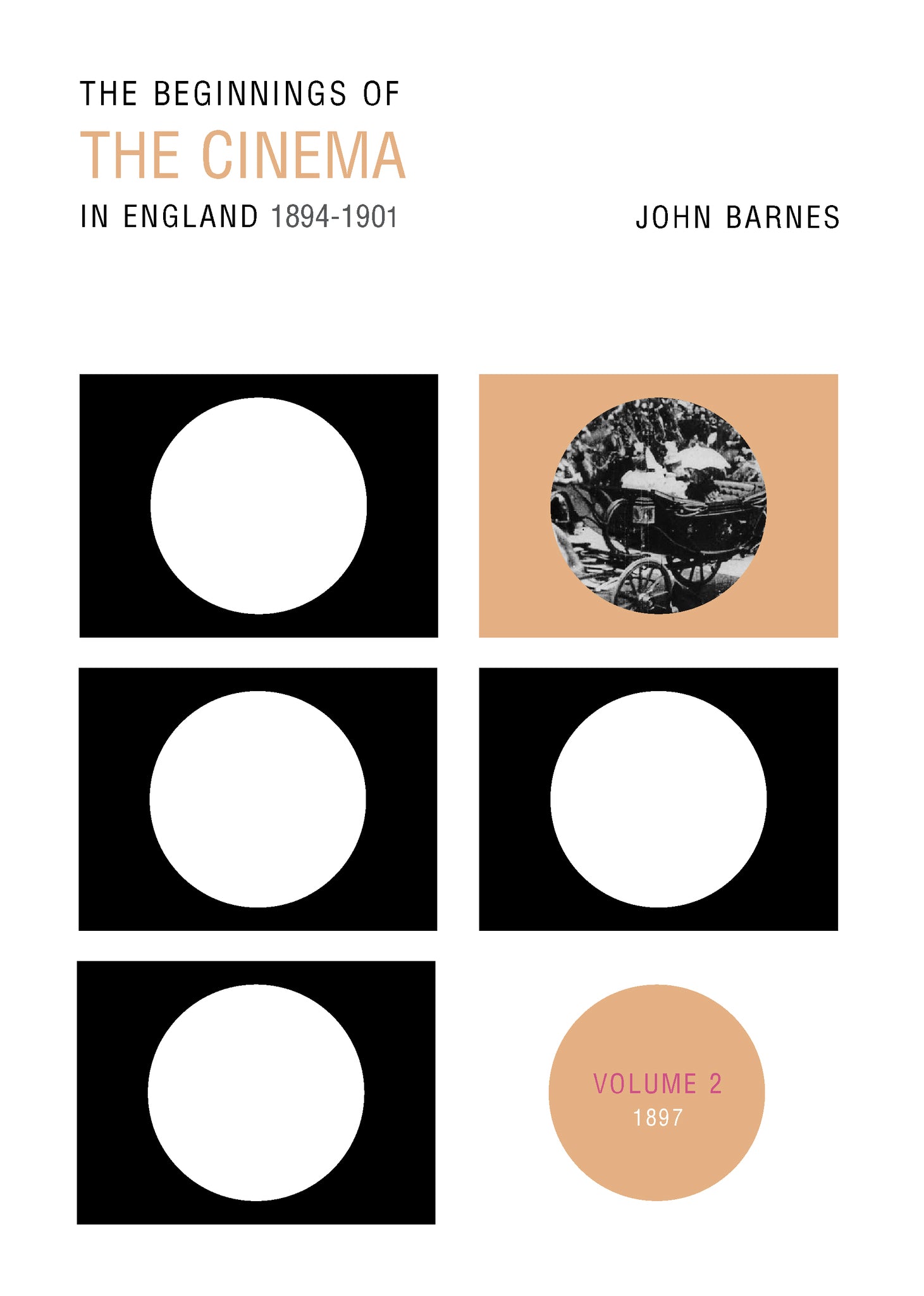 Cover image for The Beginnings Of The Cinema In England,1894-1901: Volume 2 ISBN 9780859899789