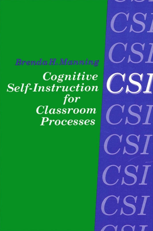 Cognitive Self-Instruction (CSI) for Classroom Processes