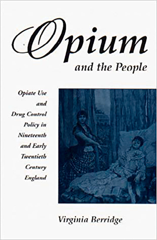 Opium and the People - Revised Edition
