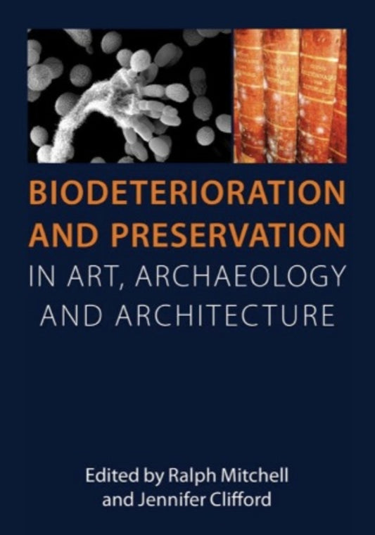 Biodeterioration and Preservation