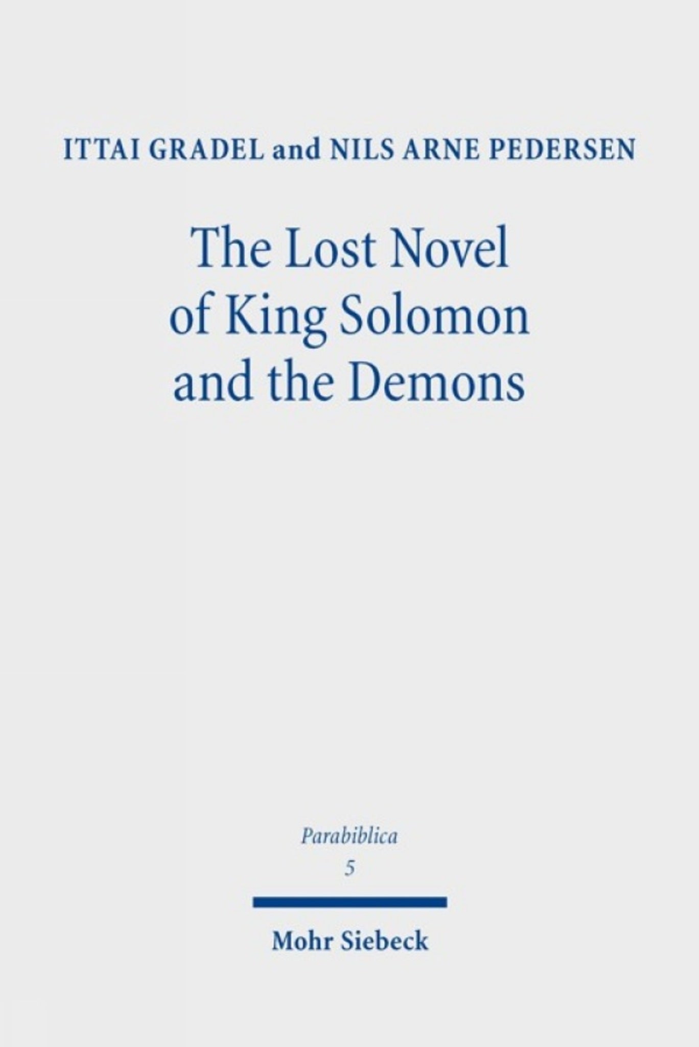 The Lost Novel of King Solomon and the Demons