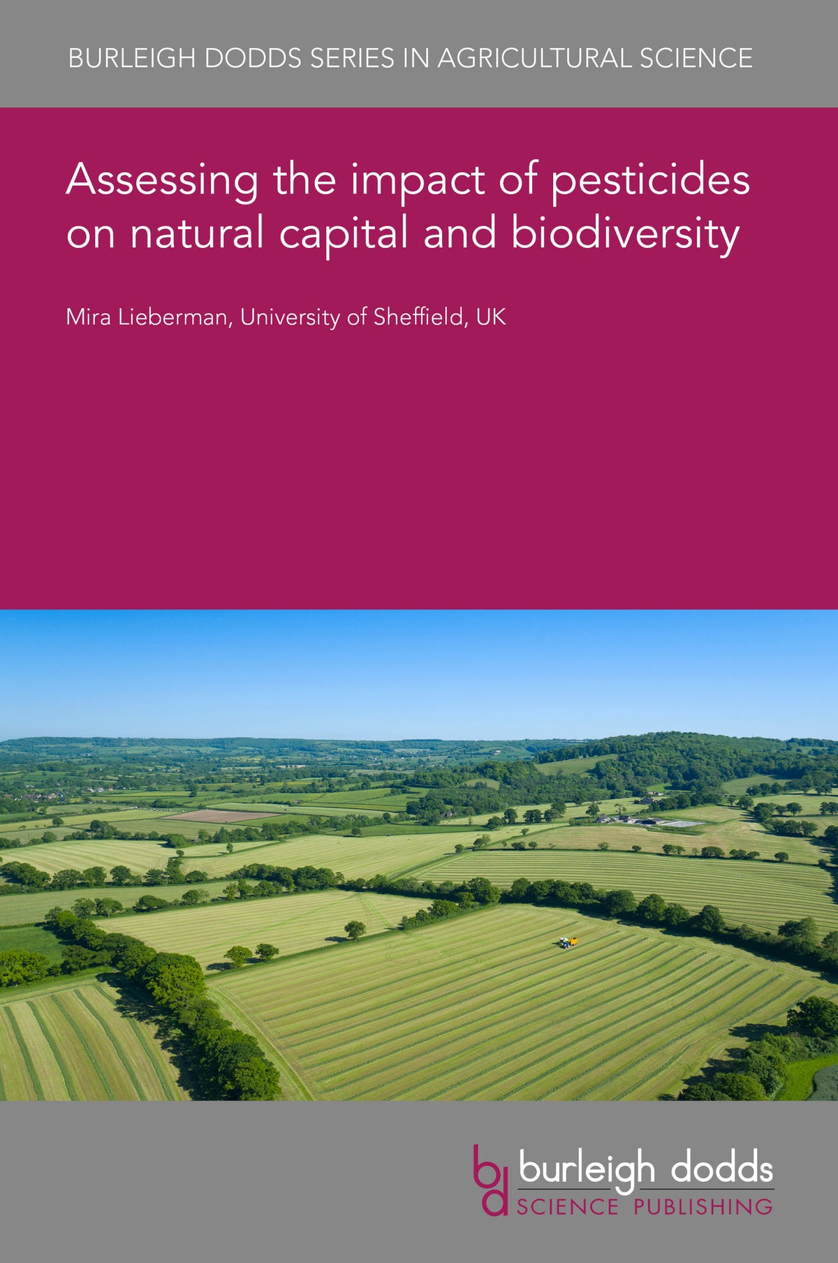 Assessing the impact of pesticides on natural capital and biodiversity