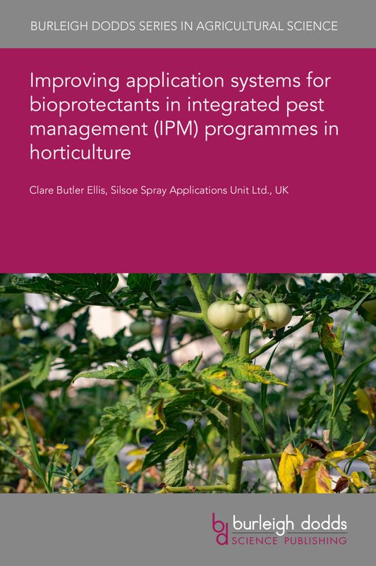 Improving application systems for bioprotectants in integrated pest management (IPM) programmes in horticulture
