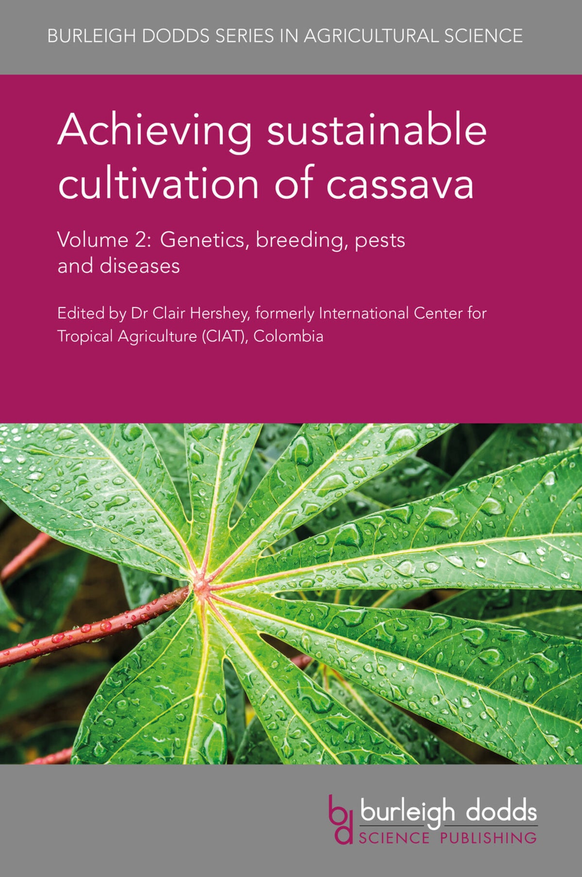 Cover image for Achieving sustainable cultivation of cassava Volume 2 ISBN 9781786760067
