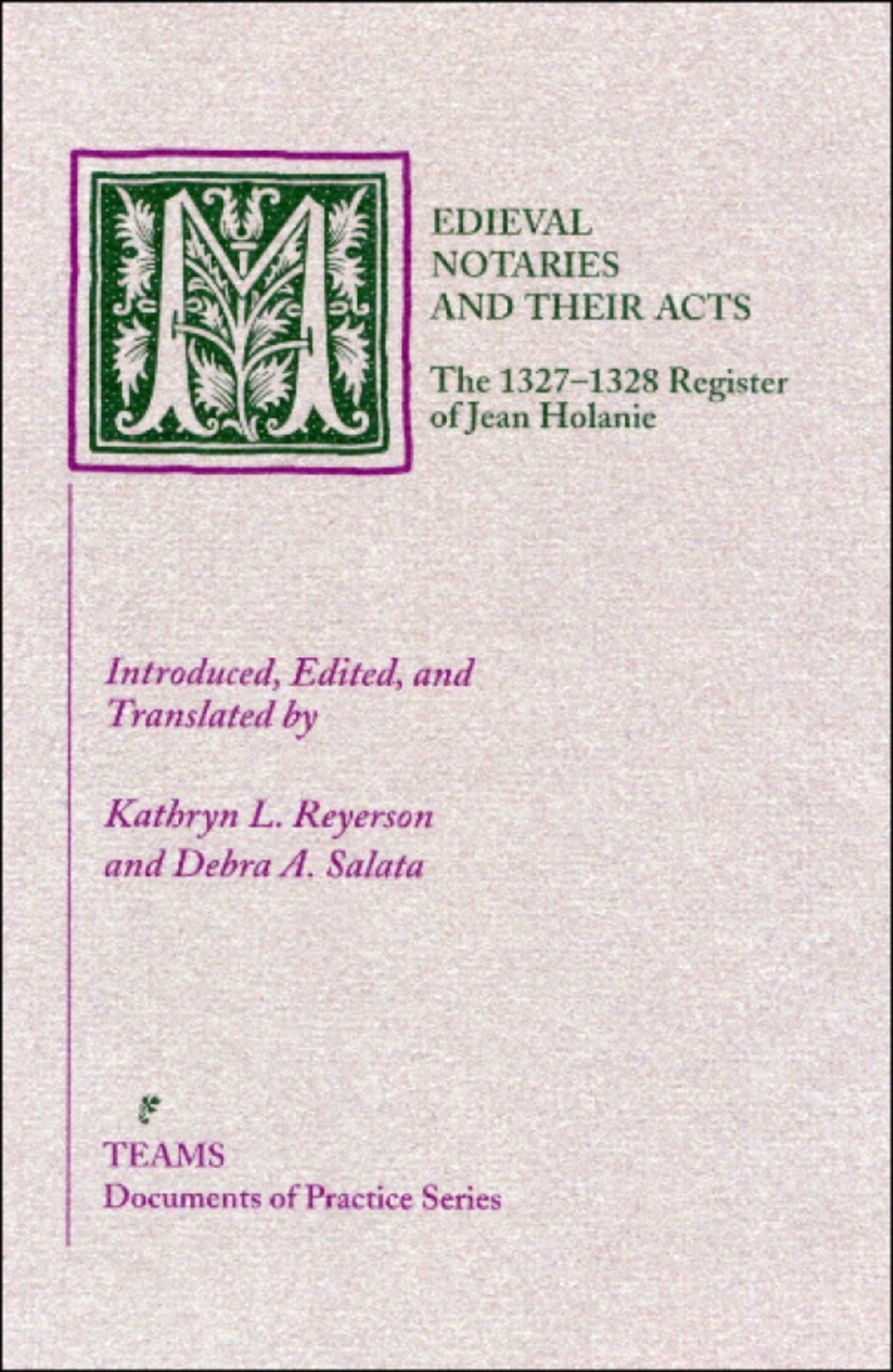 Medieval Notaries and Their Acts