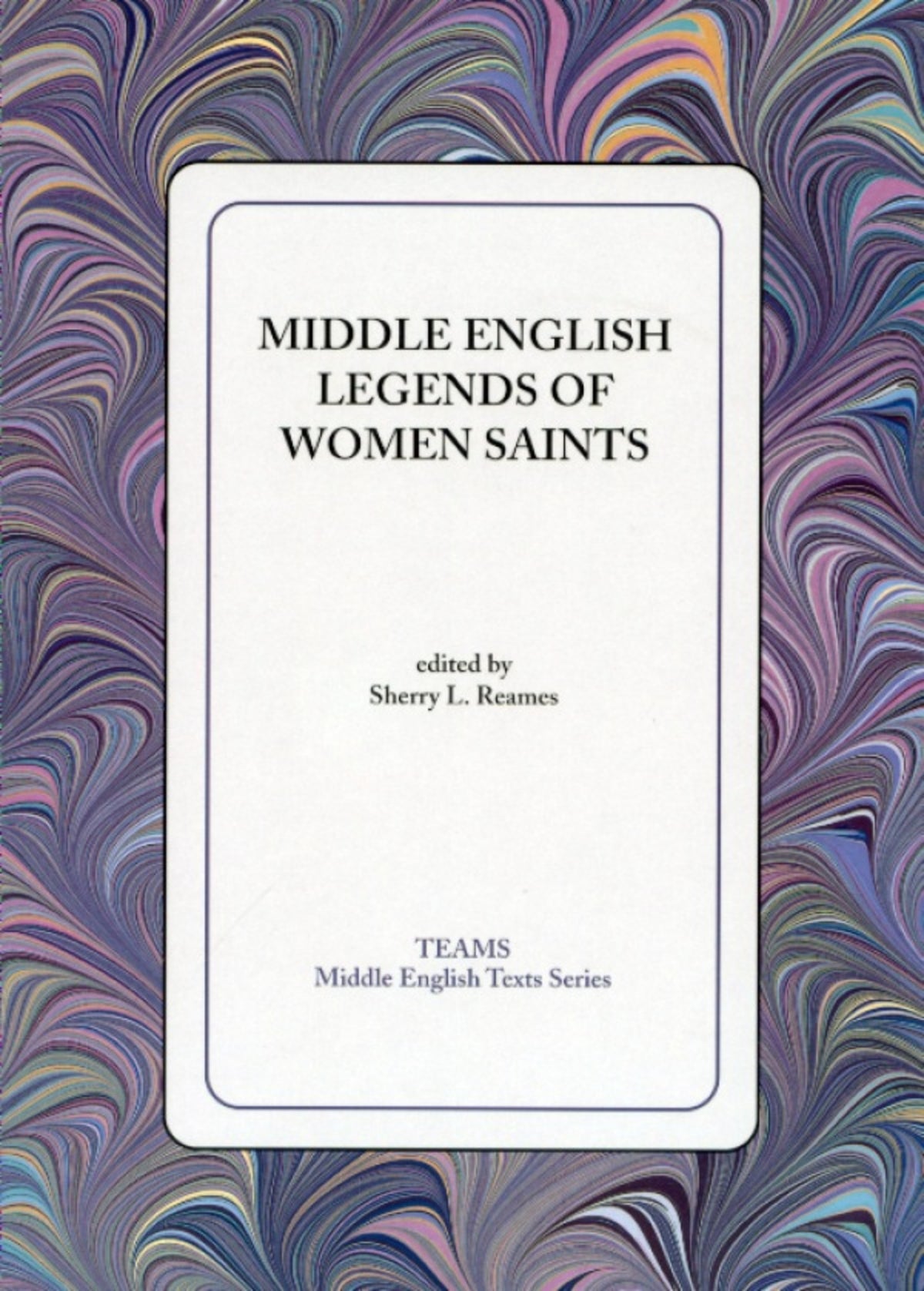 Cover image for Middle English Legends of Women Saints ISBN 9781580440462