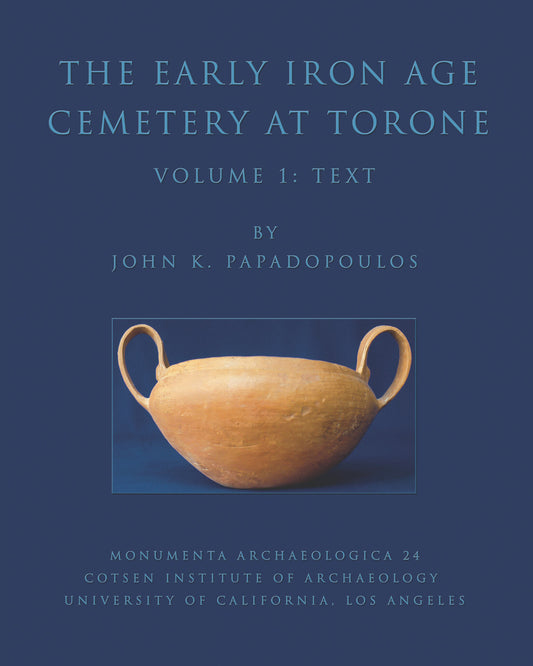 The Early Iron Age Cemetery at Torone (2 vols)