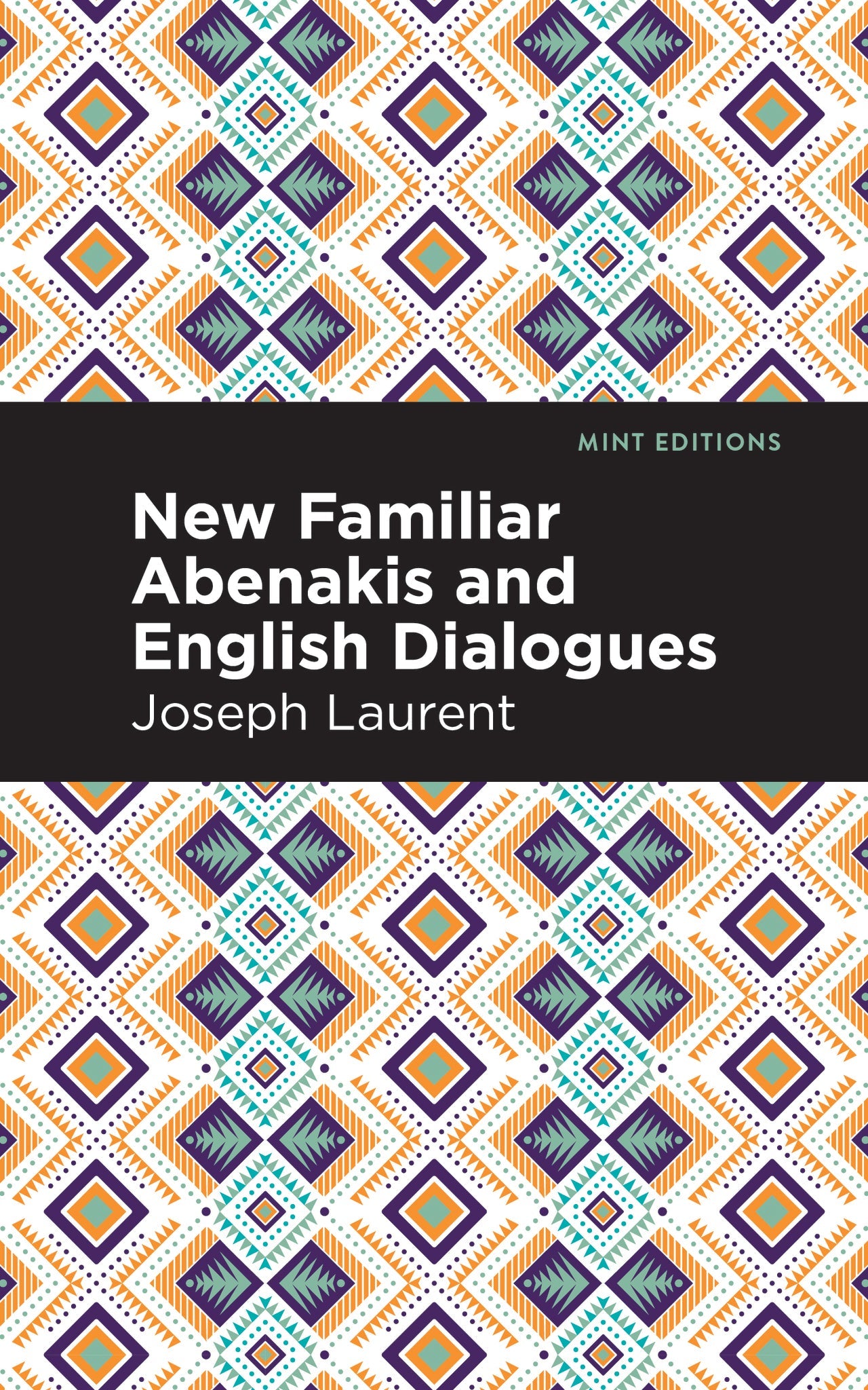 Cover image for New Familiar Abenakis and English Dialogues ISBN 9798888970805
