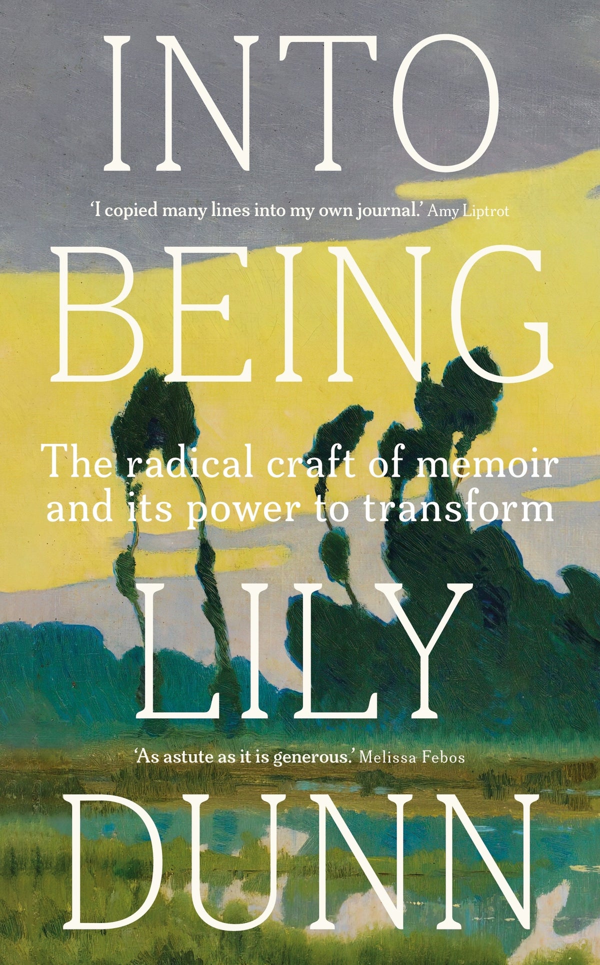 Into being