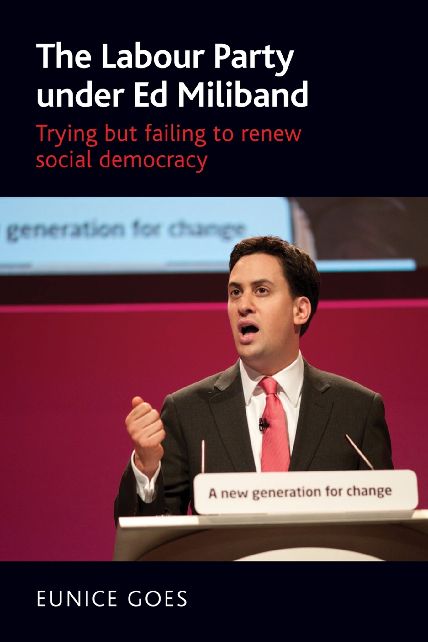 The Labour Party under Ed Miliband