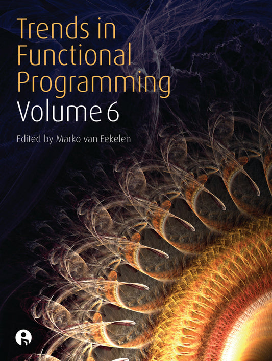 Trends in Functional Programming Volume 6