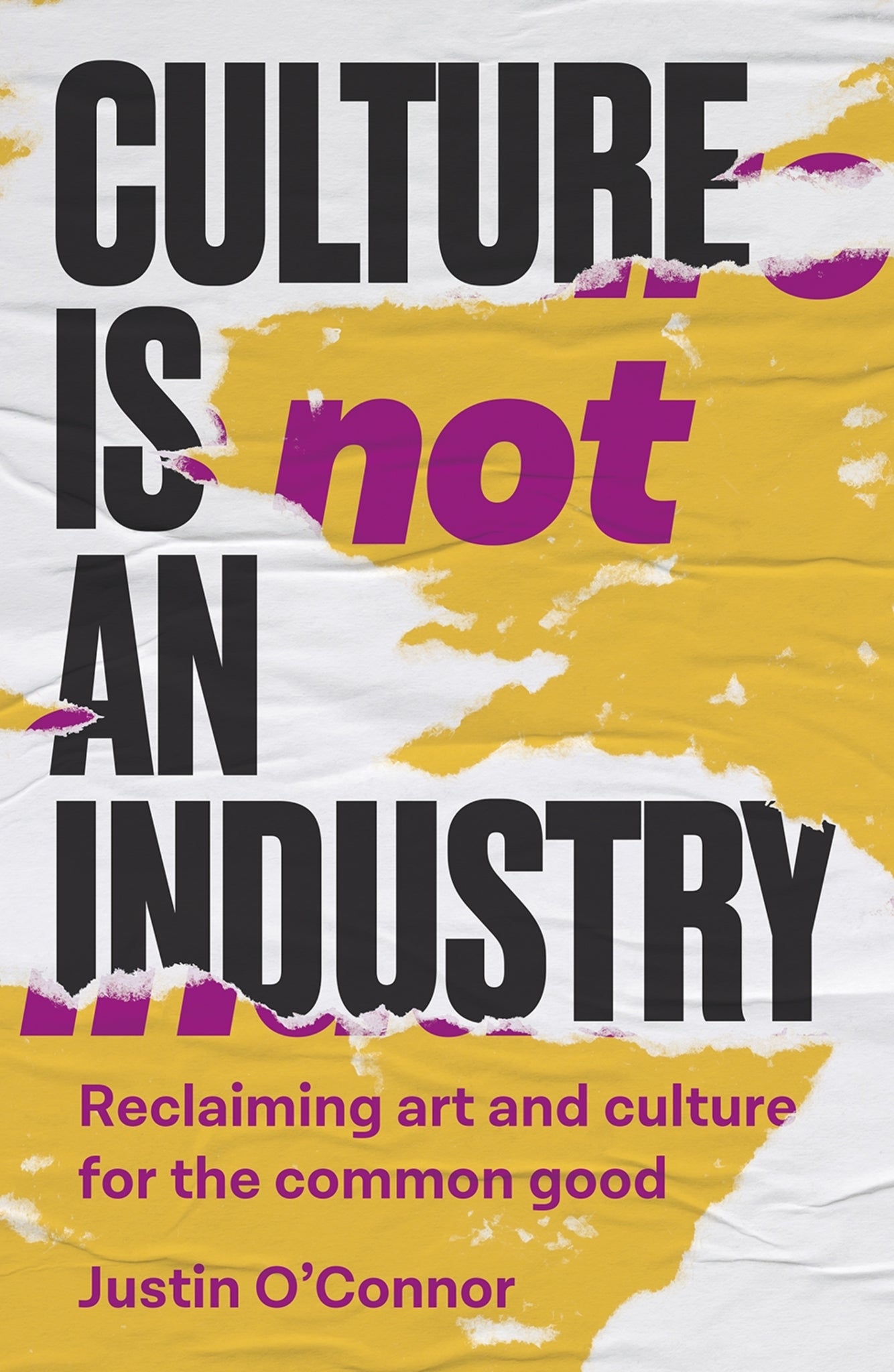 Cover image for Culture is not an industry ISBN 9781526171269