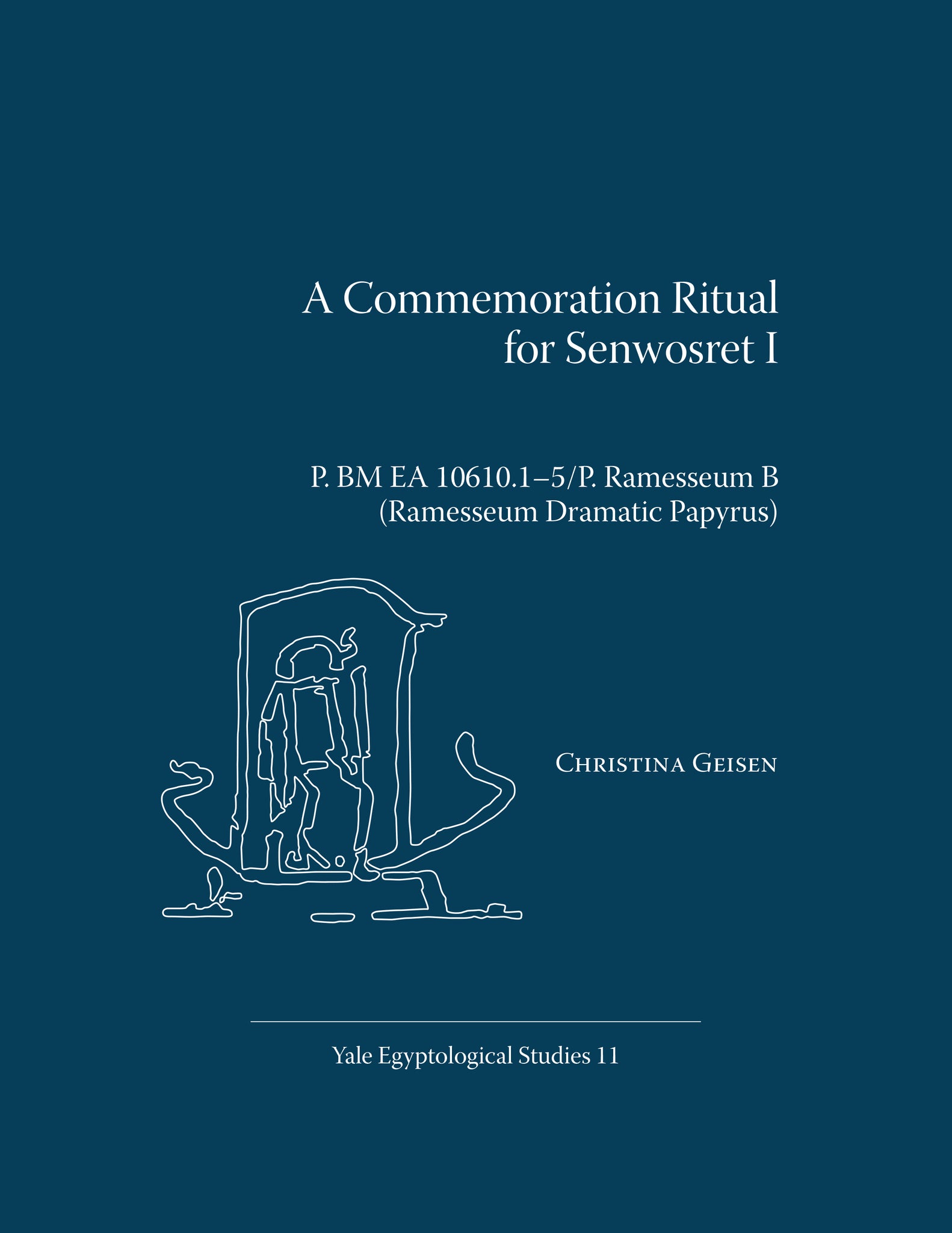A Commemoration Ritual for Senwosret I